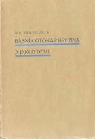 Básník Otakar Březina a Jakub Deml