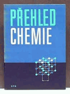 Přehled chemie v heslech, příkladech a tabulkách