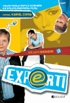 Experti - volně podle motivů scénáře ke stejnojmennému filmu