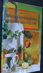 Ubrousková technika - Nápady pro celý rok