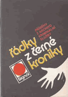 Řádky z černé kroniky - příběhy z archívů kriminální služby