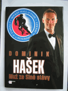 Dominik Hašek - Muž ze síně slávy