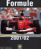 Formule 2001/02 Formule, jezdci, týmy, výsledky, ....