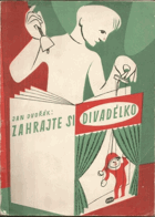 Zahrajte si divadélko.