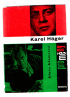 Karel Höger - monografie