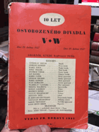 10 let Osvobozeného divadla 1927-1937. V+W