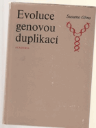 Evoluce genovou duplikací GENETIKA
