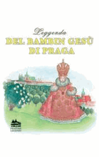 Leggenda del Bambin Gesù di Praga