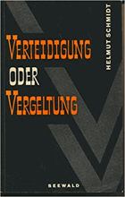 Verteidigung oder Vergeltung
