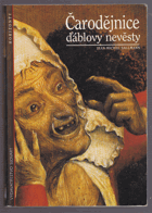 Čarodějnice, ďáblovy nevěsty