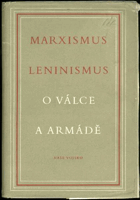 O válce a armádě - marxismus leninismus