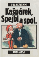 Kašpárek, Spejbl a spol.