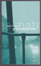 Přes matný sklo