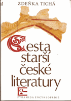 Cesta starší české literatury