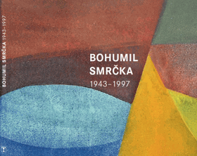 Bohumil Smrčka 1943-1997