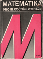 Matematika pro 3. ročník gymnázií