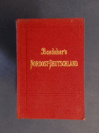 Nordost-Deutschland. Von der Elbe und der Westgrenze Sachsen an.) Nebst Dänemark. Handbuch für ...