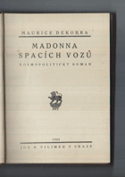 Madonna spacích vozů - Kosmopolitický román