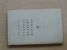 Utrpení mladého Werthra. Die Leiden des jungen Werthers