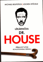 Lékárnička dr. House - příbalový leták ke kultovnímu seriálu