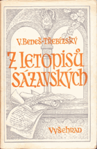 Z letopisů sázavských.