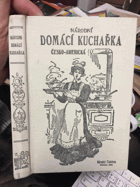 Národní Domácí Kuchařka Česko-Americká - vyzkoušené a praktické návody ku přípravě ...