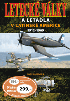 Letecké války a letadla v Latinské Americe 1912-1969