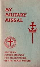 WWII My Military Missal Father Stedman 1942 For All Branches of the Armed Forces Soldiers Prayer ...