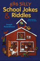 696 Silly School Jokes and Riddles
