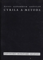 Životy slovanských apoštolov Cyrila a Metoda