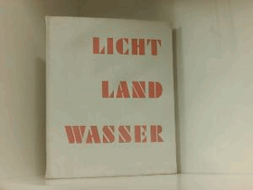 Licht-Land-Wasser. Erlebnisse auf einer Insel