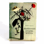 Aranžování a vazba květin