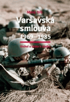 Varšavská smlouva 1969–1985. Vrchol a cesta k zániku