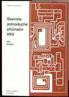 Stavíme jednoduché přijímače VKV