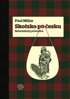 Skotsko po česku - neturistický průvodce