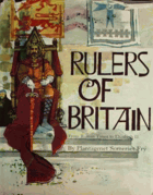 Rulers of Britain, From Roman Times to Elizabeth II
