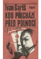 Kdo přichází před půlnocí