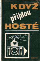 Když přijdou hosté