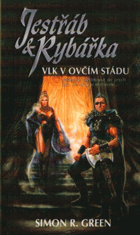 Jestřáb & Rybářka - Vlk v ovčím stádu