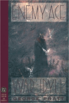 Enemy Ace, War Idyll