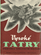 Vysoké Tatry - sprievodca tatranskými dolinami
