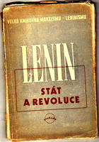 Stát a revoluce. Učení marxismu o státu a úkoly proletariátu v revoluci