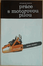 Práce s motorovou pilou