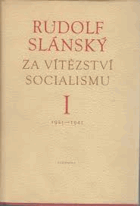 2SVAZKY Za vítězství socialismu 1+2. Stati a projevy 1925-1951