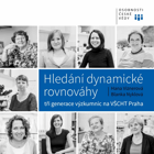 Hledání dynamické rovnováhy - tři generace výzkumnic na VŠCHT Praha
