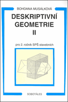 Deskriptivní geometrie II pro 2. ročník SPŠ stavebních