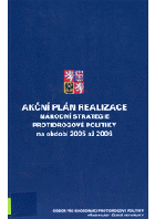 Akční plán realizace Národní strategie protidrogové politiky na období 2005 až 2006