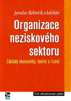Organizace neziskového sektoru - základy ekonomiky, teorie a řízení