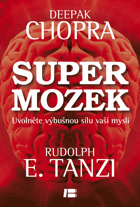 Super mozek - uvolněte výbušnou sílu své mysli