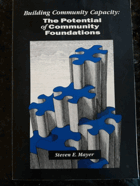 Building Community Capacity. The Potential of Community Foundations